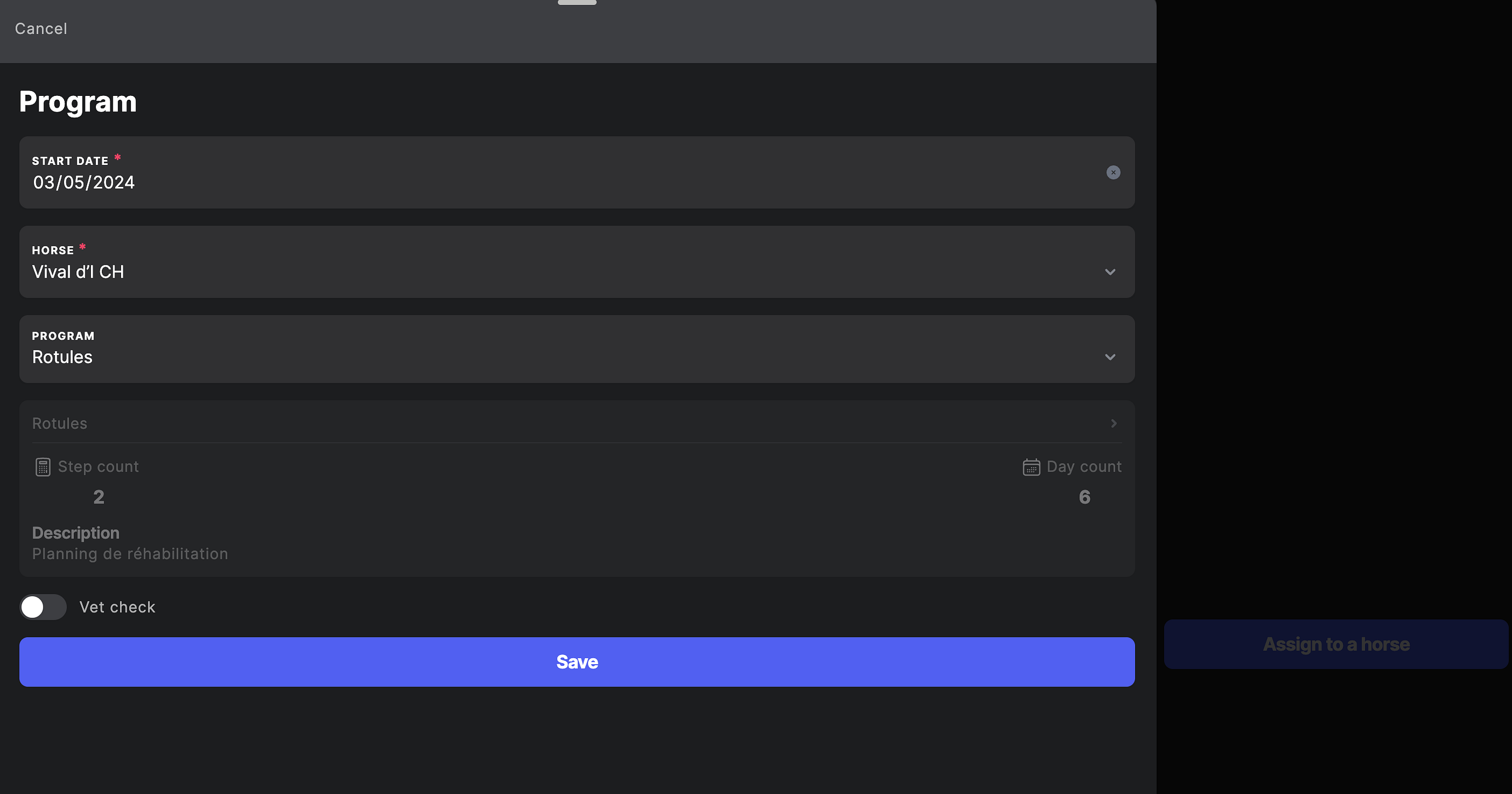 Assign dialog: start date, horse and program selection with a preview of the program, the Vet check toggle and the Save button